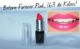 BATOM KOLOSS COR 163 - FOREVER PINK